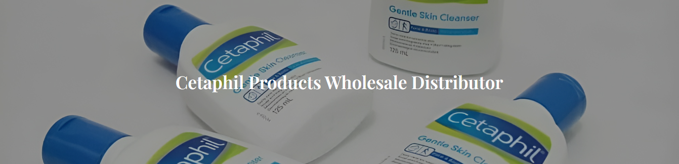 Cetaphil Wholesale