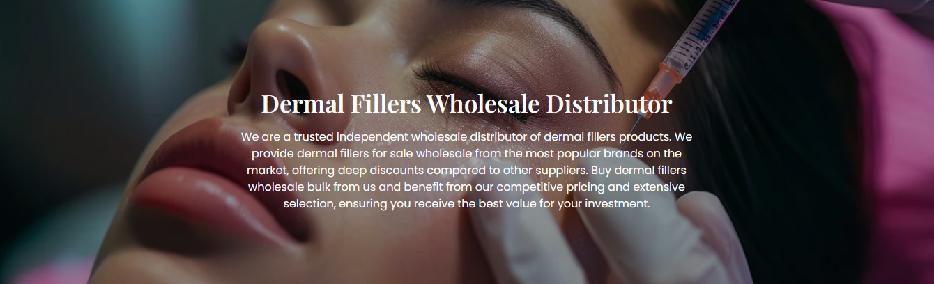 Dermal Fillers Wholesale